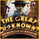 The Great Unknown: Il castello di Houdini