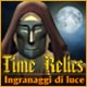Time Relics: Ingranaggi di luce