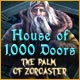 『ハウス・オブ・サウザンド・ドア：ゾロアスターの呪い』を1時間無料で遊ぶ