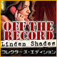 『オフ・ザ・レコード：リンデン・シェイドの幽霊コレクターズエディション』を1時間無料で遊ぶ