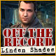 『オフ・ザ・レコード：リンデン・シェイドの幽霊』を1時間無料で遊ぶ