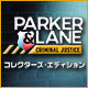 パーカー＆レーン：犯罪者の正義 コレクターズ・エディション
