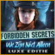 Forbidden Secrets: We Zijn Niet Alleen Luxe Editie