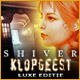 Shiver: Klopgeest Luxe Editie