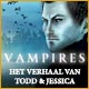 Vampires: Het Verhaal van Todd & Jessica