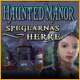 Haunted Manor: Speglarnas herre
