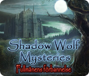 Shadow Wolf Mysteries: Fullmånens förbannelse